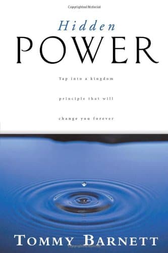 Book cover for Hidden Power: Tap into a kingdom principle that will change you forever by Barnett, Tommy