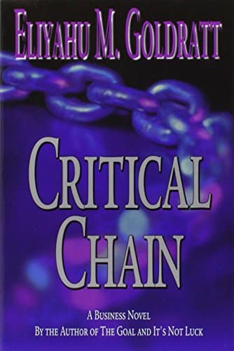 Book cover for Critical Chain by Eliyahu M. Goldratt