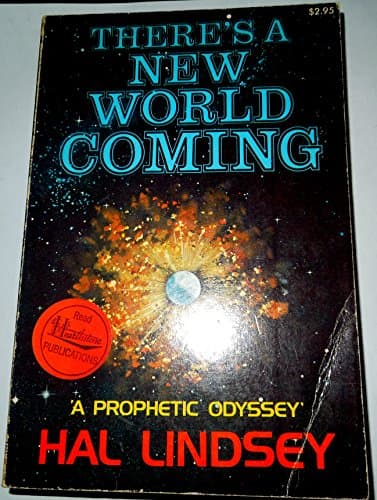 Book cover for There's a New World Coming: "A Prophetic Odyssey" by Lindsey, Hal