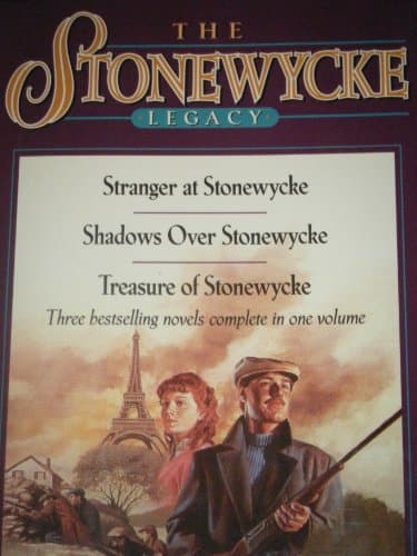 Book cover for Shadows over Stonewycke/Stranger at Stonewycke/Treasure of Stonewycke (The Stonewycke Legacy 1-3) by Michael Phillips