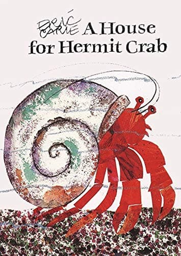 Book cover for A House for Hermit Crab - 3.9 x 0.3 x 5.5 inches by Carle, Eric