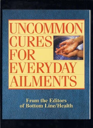 Book cover for Uncommon Cures for Everyday Ailments by Curt Pesmen