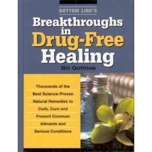 Book cover for Bottom Line`s Breakthroughs in Drug--free Healing by Bill Gottlieb