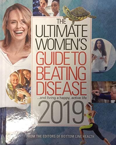 Book cover for The Ultimate Women's Guide to Beating Disease 2019 Bottom Line by Editors of Bottom Line Health