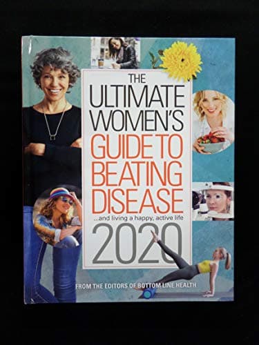 Book cover for The Ultimate Women's Guide to Beating Disease by Editors of Bottom Line Health