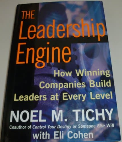 Book cover for The Leadership Engine: How Winning Companies Build Leaders at Every Level by Tichy, Noel M.