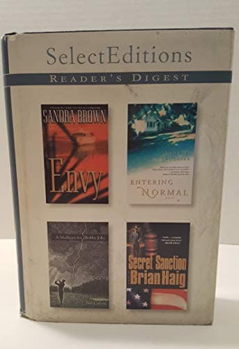 Book cover for Reader's Digest Select Editions (Envy by Sandra Brown, Entering Normal by Anne Leclair, A Mulligan for Bobby Jobe by Bob Cullen and Secret Sanction by Brian Haig (Volume 259) by Sandra Brown