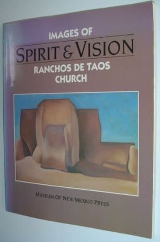 Book cover for Spirit and Vision: Images of Ranchos De Taos Church : Essays by D'Emilio, Sandra