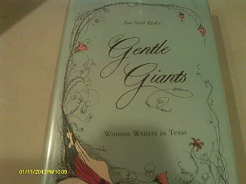 Book cover for Gentle Giants: Women Writers in Texas by Elder, Iva Nell