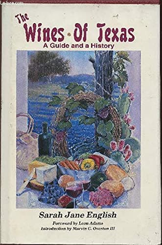 Book cover for The Wines of Texas: A Guide & A History. by English, Sarah Jane
