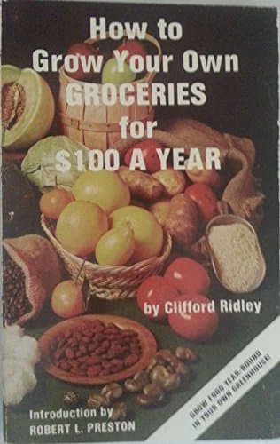 Book cover for How to Grow Your Own Groceries for One Hundred Dollars by Ridley, C.