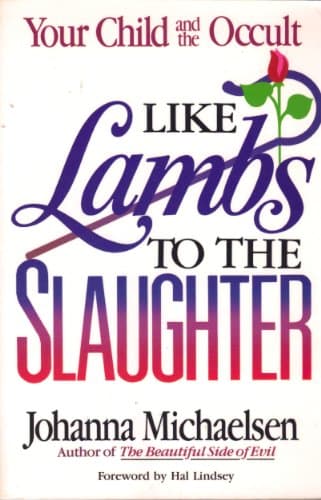 Book cover for Like Lambs to the Slaughter by Michaelsen, Johanna