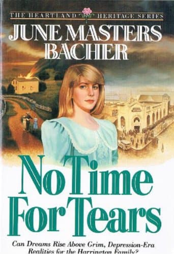 Book cover for No Time for Tears (HEARTLAND HERITAGE SERIES) by Bacher, June Masters