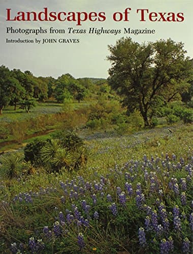 Book cover for Landscapes of Texas: Photographs from Texas Highways Magazine (Volume 3) (Louise Lindsey Merrick Natural Environment Series) by Graves, John