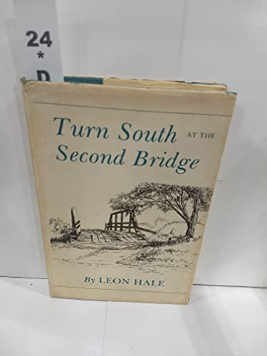 Book cover for Turn South at the Second Bridge by Hale, Leon
