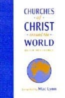 Book cover for Churches of Christ Around the World by Mac Lynn