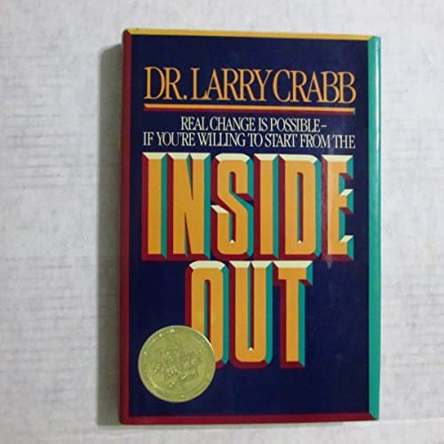 Book cover for Inside Out: Real Change is Possible If You're Willing to Start From the Inside Out by Larry Crabb