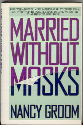 Book cover for Married Without Masks by Groom, Nancy