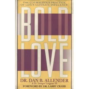 Book cover for Bold love by longman-tremper-allender-dan-b
