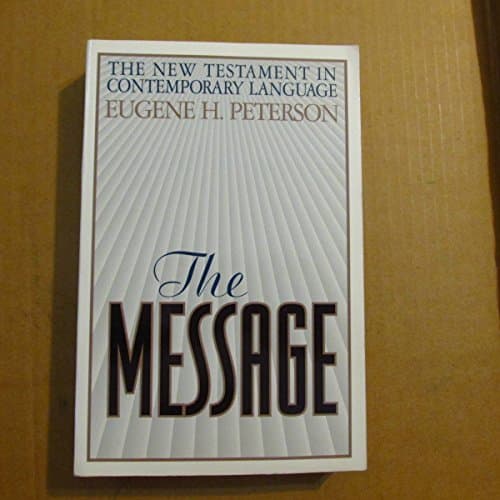 Book cover for The Message: The New Testament in Contemporary Language by Peterson, Eugene H.