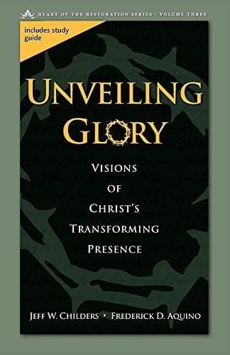 Book cover for Unveiling Glory: Visions of Christ's Transforming Presence by Frederick Aquino