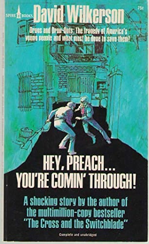 Book cover for Hey, Preach--You're Comin' Through! by wilkerson, david