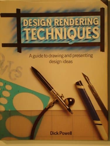 Book cover for Design Rendering Techniques: A Guide to Drawing and Presenting Design Ideas by Powell, Dick