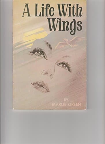 Book cover for A Life With Wings by Green, Marge