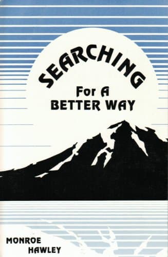 Book cover for Searching for a Better Way by Hawley, Monroe
