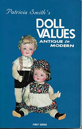 Book cover for Patricia Smith's Doll Values. Antique to Modern by Smith, Patricia