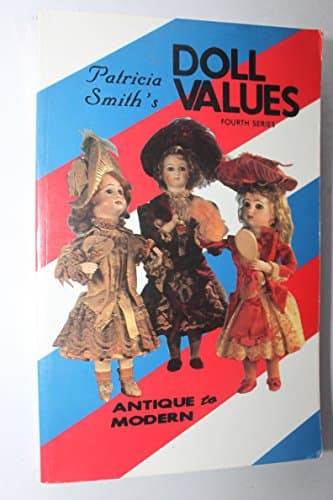 Book cover for Patricia Smith's Doll Values, 3rd Ser. by Smith, Patricia R., Illustrated by B & W Photographs