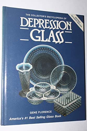 Book cover for The Collector's Encyclopedia of Depression Glass by Gene Florence