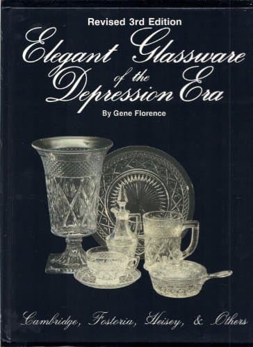 Book cover for Elegant Glassware of the Depression Era, 3rd Revised Edition by Gene Florence