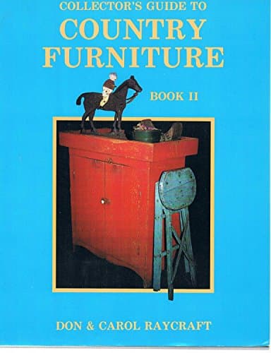Book cover for Collector's Guide to Country Furniture, Book II by Raycraft, Don