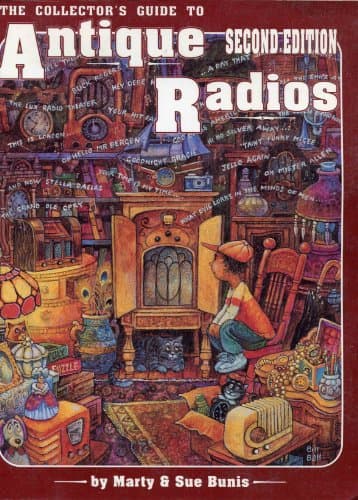 Book cover for The collector's guide to antique radios by Marty Bunis