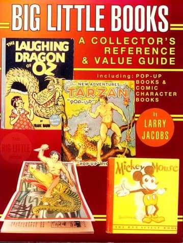 Book cover for Big Little Books: A Collector's Reference & Value Guide by Jacobs, Larry