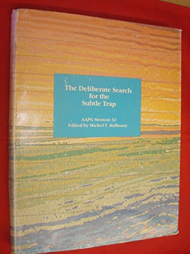 Book cover for Deliberate Search for the Subtle Trap (Aapg Memoir) by Michel T. Halbouty