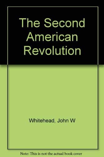 Book cover for The Second American Revolution by Whitehead, John W