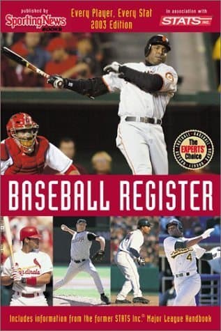 Book cover for Baseball Register, 2003 Edition : Every Player, Every Stat! by Sporting News