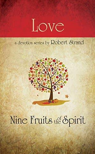 Book cover for Love (Nine Fruits of the Spirit) by Robert Strand