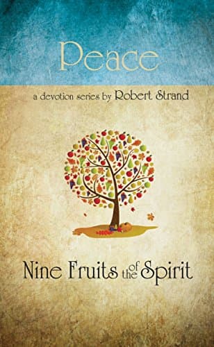 Book cover for Peace (Nine Fruits of the Spirit) by Robert Strand