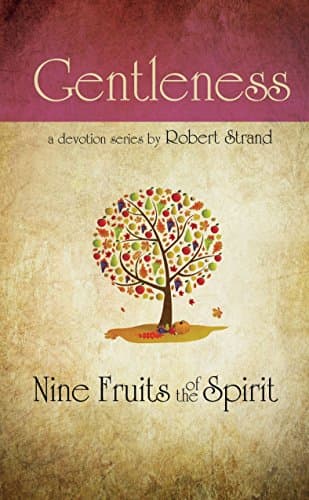 Book cover for Gentleness (Nine Fruits of the Spirit) by Robert Strand