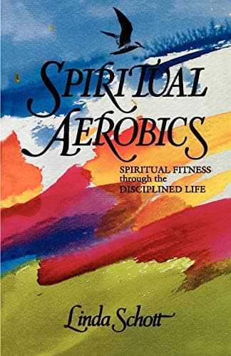 Book cover for Spiritual Aerobics by Schott, Linda