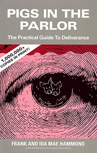 Book cover for Pigs in the Parlor: A Practical Guide to Deliverance by Frank Hammond