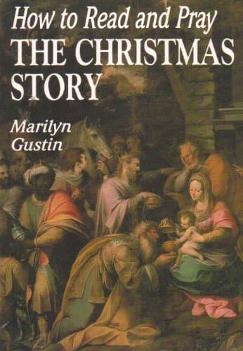 Book cover for How to Read and Pray the Christmas Story by Gustin, Marilyn
