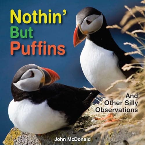 Book cover for Nothin' but Puffins: And Other Silly Observations by McDonald, John
