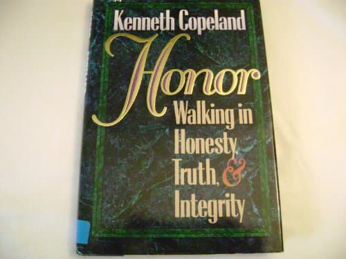 Book cover for Honor: Walking in Honesty, Truth, and Integrity by Kenneth Copeland