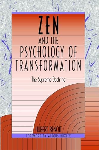 Book cover for Zen and the Psychology of Transformation: The Supreme Doctrine by Hubert Benoit