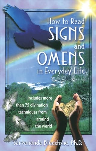 Book cover for How to Read Signs and Omens in Everyday Life by Bluestone, Sarvananda
