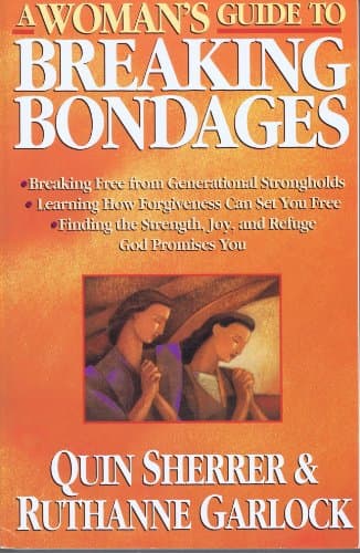 Book cover for A Woman's Guide to Breaking Bondages by Sherrer, Quin